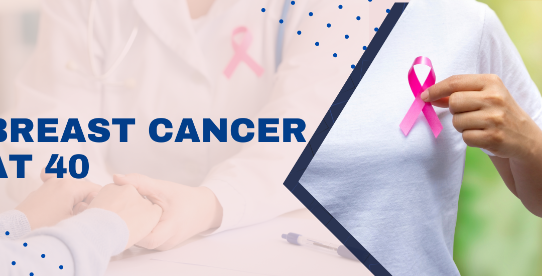 Breast Cancer at 40